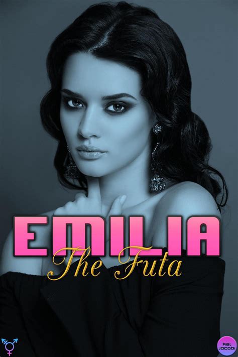 Emilia the Futa (Futa on Male) by Kel Jacobi | Goodreads