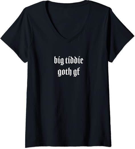 Buy Womens Big Tiddie Goth GF Big Titty Goth Girlfriend Internet Meme V