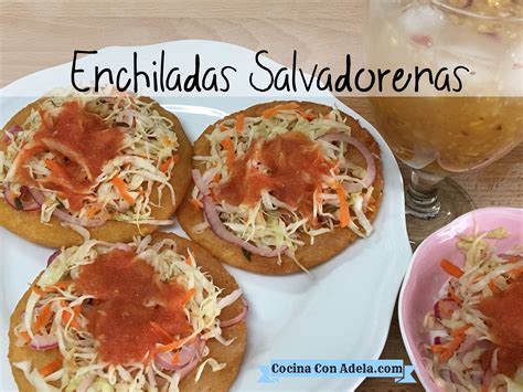 Enchiladas Salvadorenas