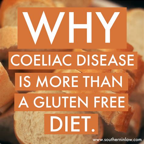 Southern In Law: Why Coeliac Disease is More Than a Gluten Free Diet