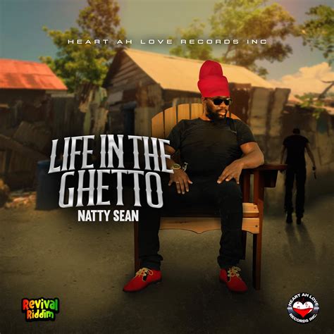Natty Sean - Life In The Ghetto