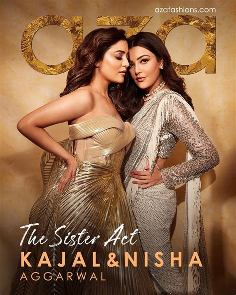 kajal agarwal  nisha agarwal photoshoot  aza glam actress