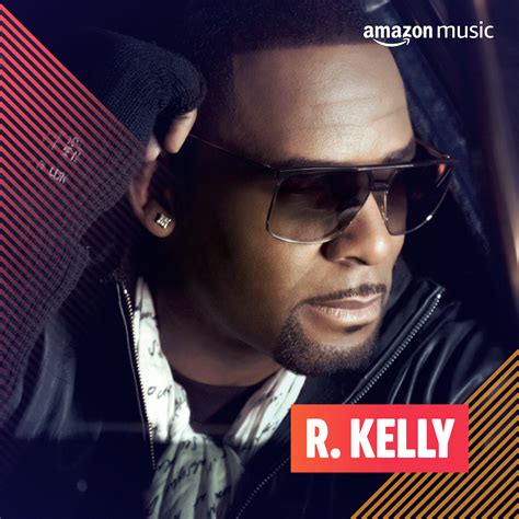 R. Kelly on Amazon Music Unlimited