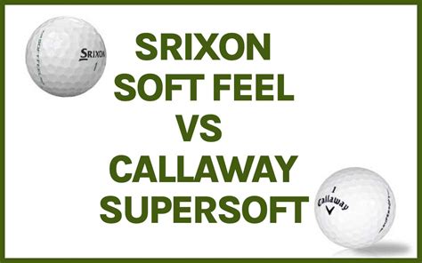 Srixon Soft Feel vs Callaway Supersoft Review - 2021 - Modesto Muni Golf