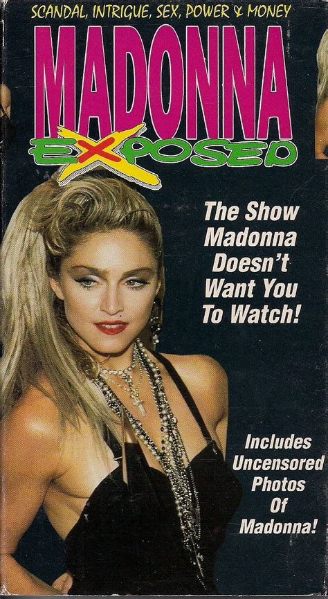 Amazon.com: Madonna Exposed Scandal, Intrigue, Sex, Power and Money Vhs 88 Min 1993: LEACH ...