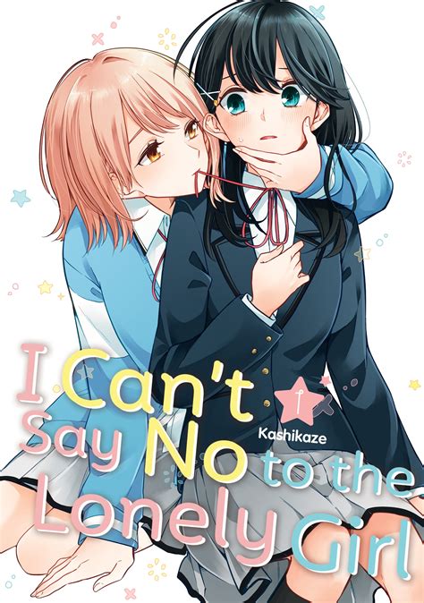 I Can't Say No to the Lonely Girl 1 by Kashikaze - Penguin Books Australia
