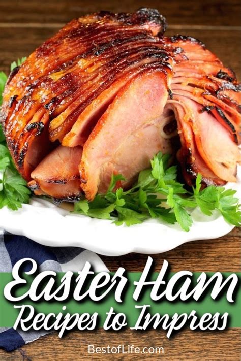 15 Baked Easter Ham Recipes to Impress - The Best of Life