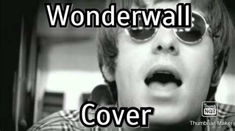 Wonderwall Cover - YouTube