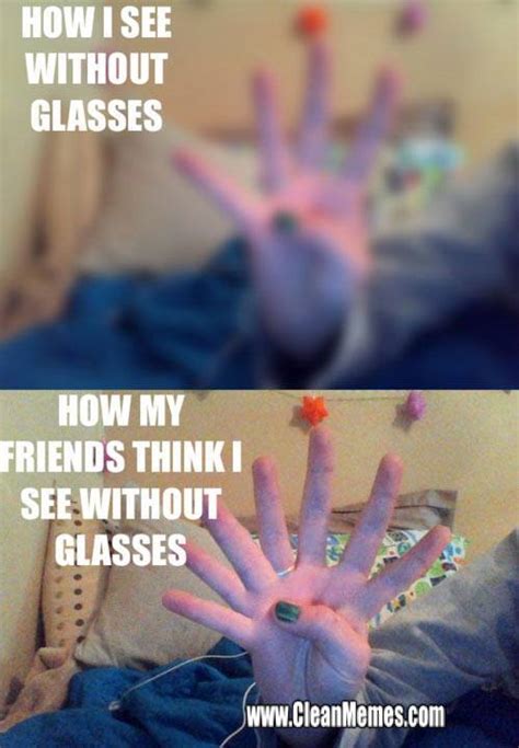 Without Glasses – Clean Memes