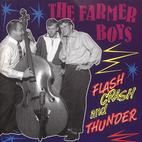 FARMER BOYS CD: Flash, Crash & Thunder - Bear Family Records