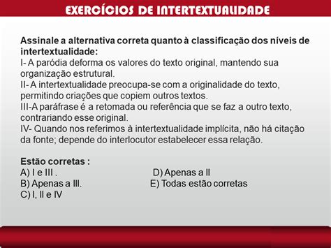 Exercício Intertextualidade - SÓ LINGUAGEM 2021: EXERCÍCIOS DE LITERATURA - INTERTEXTUALIDADE