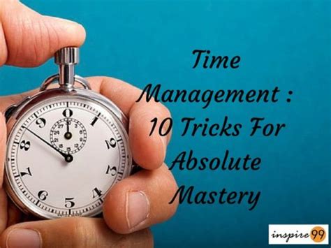 Time Management Ppt:10 Slides For Mastery of Your Time - Inspire99