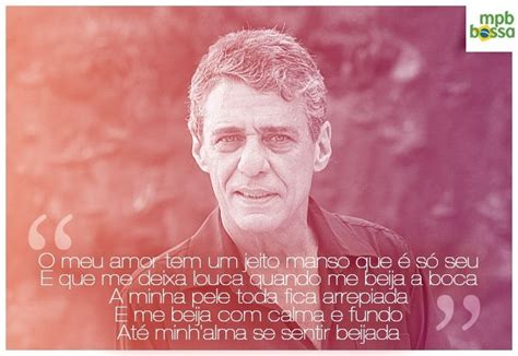 Letra De Chico Buarque O Meu Amor - o meu amor - chico buarque | Música hoje, Musica, Musicas trechos de