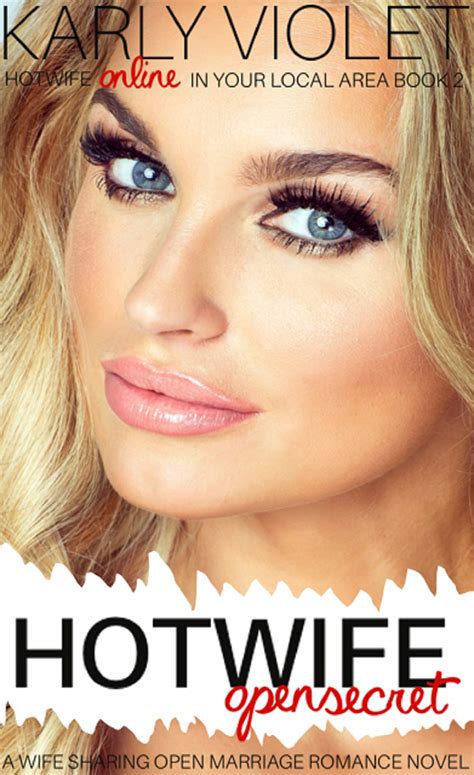 Hotwife Open Secret - A Wife Sharing Open Marriage Romance Novel by
