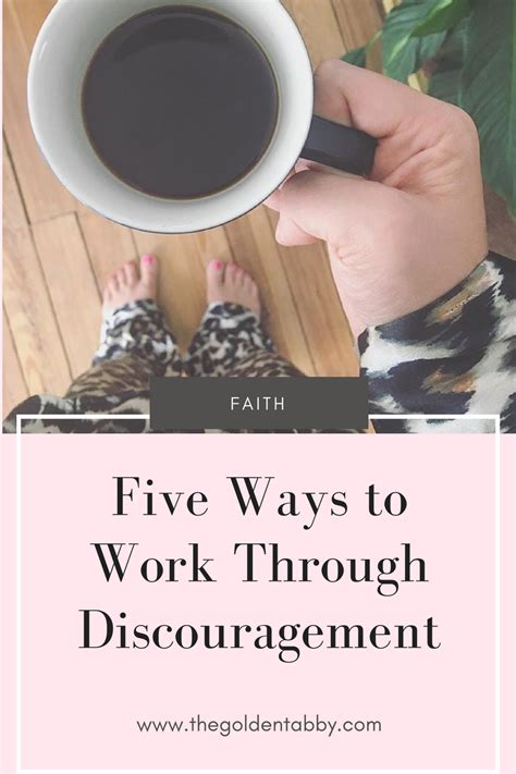 The Golden Tabby: Five Ways To Work Through Discouragement