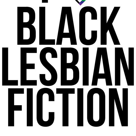 I Love Black Lesbian Fiction