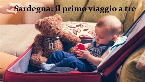 Sardegna: il primo viaggio