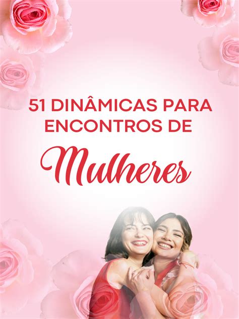 De Mulheres Para Mulheres - Dinâmicas de Encontro para Mulheres | PDF | Amor | Deus