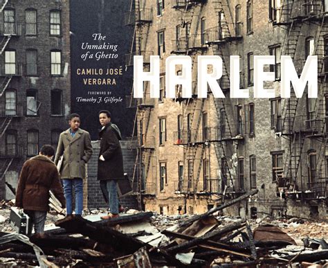 Harlem: The Unmaking of a Ghetto, Vergara, Gilfoyle