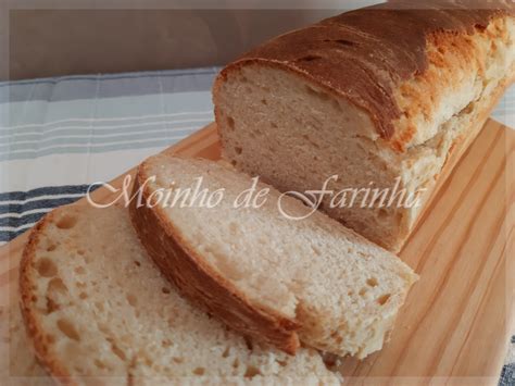 Pao De Forma Tradicional - Moinho De Farinha: Pão de forma tradicional
