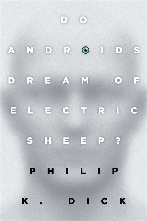 Do Androids Dream of Electric Sheep? | notes on the best and worst ...