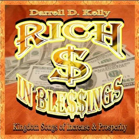 Darrell D. Kelly: Rich In Blessings (CD) – jpc.de