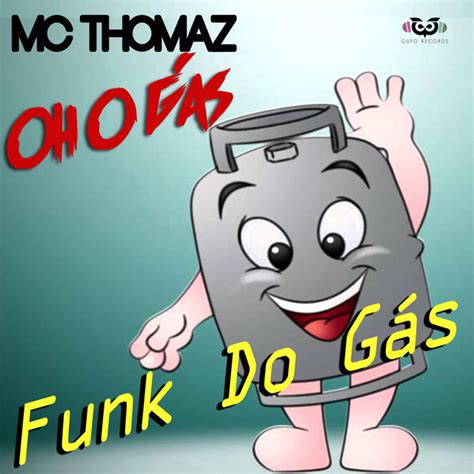 Funk Do Gás Oh O Gás