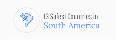 13 Safest Countries in South America