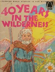 Forty Years In The Wilderness