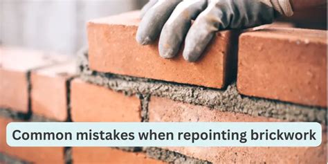 common mistakes  brickwork repointing   depth guide
