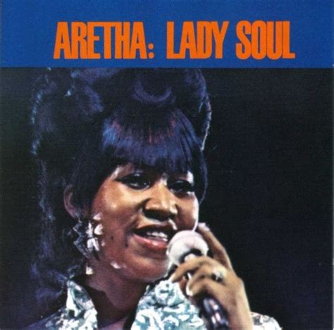 Jan 22: Aretha Franklin released “Lady Soul” in 1968 | All Dylan – A ...