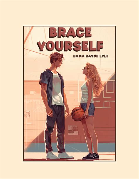 Brace Yourself | Emma Rayne Lyle