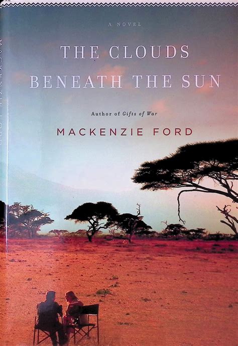 The Clouds Beneath the Sun | Mackenzie Ford | Cloth/dust jacket Octavo