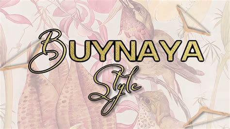 ⚜️BUYNAYA STYLE⚜️ - YouTube
