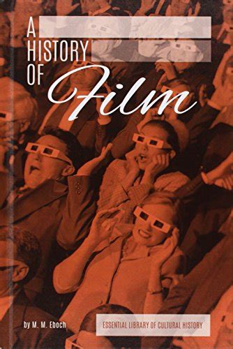 This Free Books: History of Film (Essentiallibrary of Cultural History)