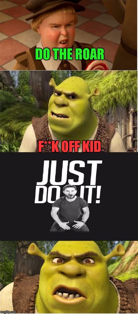 JUST DO IT SHREK! - Imgflip