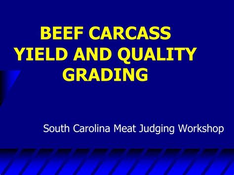 PPT - BEEF CARCASS YIELD AND QUALITY GRADING PowerPoint Presentation ...