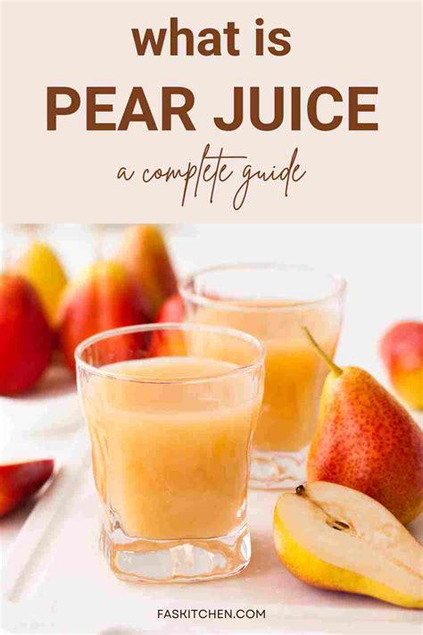 Pear Juice 101: Nutrition, Benefits, How To Use, Buy, Store | Pear ...