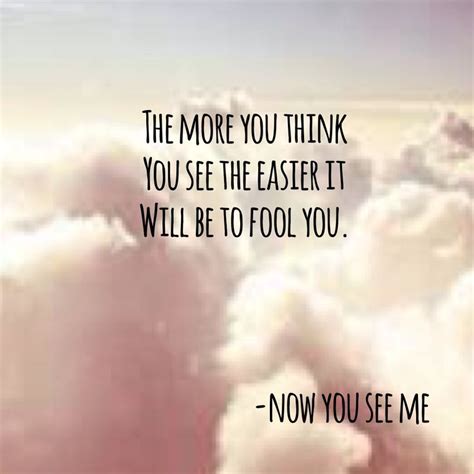 Now You See Me Quotes. QuotesGram