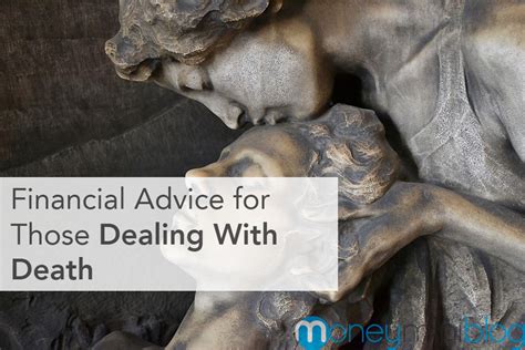 financial advice   dealing  death