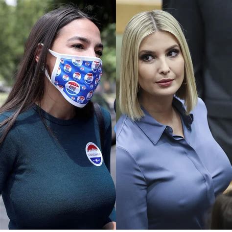 Alexandria Ocasio Cortez and Ivanka Trump... United by the size of tits