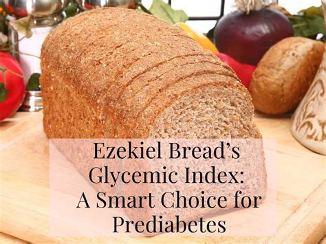 ezekiel breads glycemic index  smart choice  prediabetes