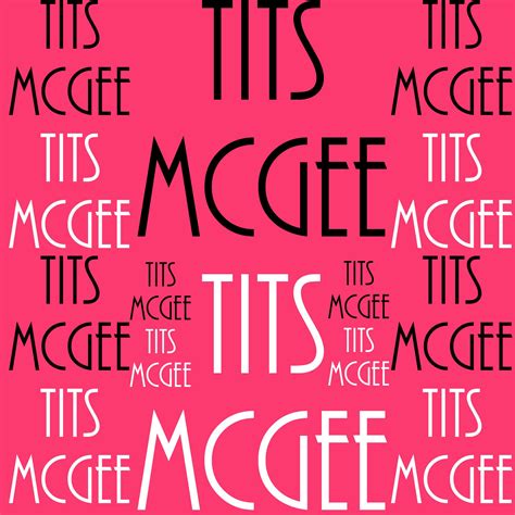 The Tits McGee Show: A Work In Progress