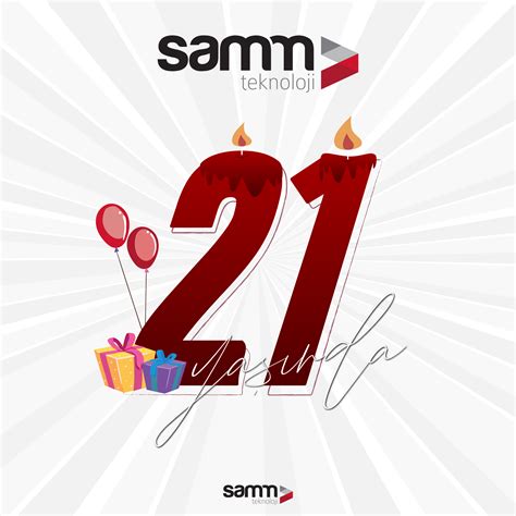 SAMM Teknoloji 21. Yılını Kutluyor!