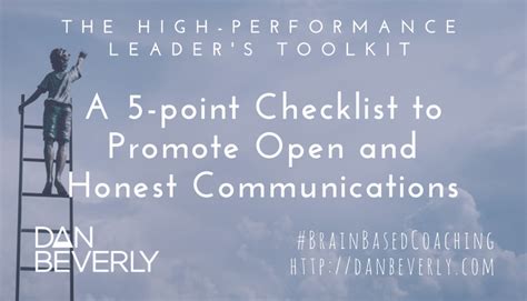 A 5-point Checklist to Promote Open and Honest Communications › Dan ...