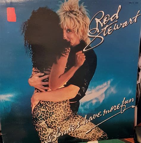 Rod Stewart – Blondes Have More Fun (1978, Gatefold, Vinyl) - Discogs