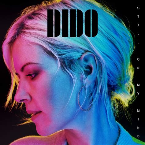 Dido - Still On My Mind | Upcoming Vinyl (March 8, 2019)