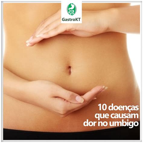 Dor Acima Do Umbigo O Que Pode Ser