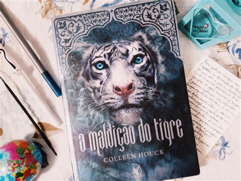 Livro A Maldição Do Tigre - [Resenha] A maldição do tigre #1 - Colleen Houck
