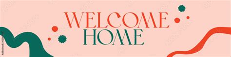 Vector Welcome Home Banner concept Stock Vector | Adobe Stock